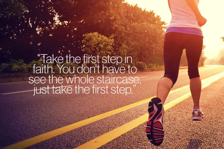 First Step Motivational Quote